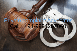 Advocates for Private Complaint in Chennai, Tamilnadu, India