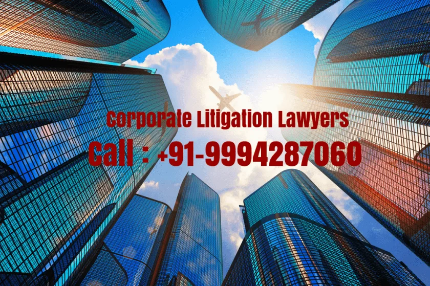 Corporate Litigation Lawyers in Chennai | TOP LAW FIRM FOR COMPANY LITIGATION MATTERS