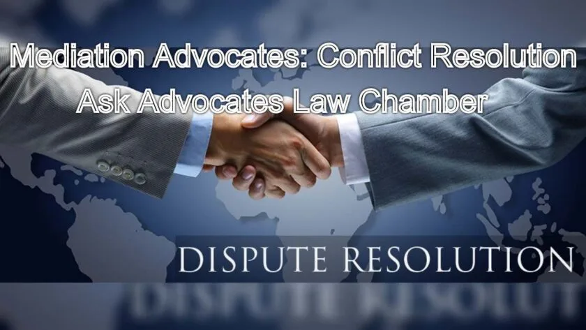 Mediation Advocates in Chennai for Conflict Resolution