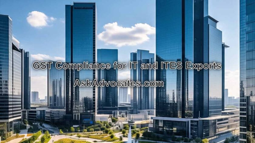 GST Compliance for IT and ITES Exports