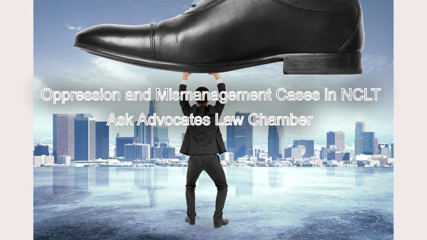 Oppression and Mismanagement Cases in NCLT – A Legal Roadmap
